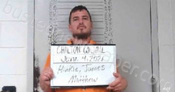 <B>HINKLE</B>, JAMES <B>MATTHEW</B> #, Chilton County, Alabama - 2021-06-04 16:30:00