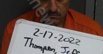 THOMPSON, <B>JEFFERY</B> DEE #, Sebastian County, Arkansas - 2022-02-17 19:15:00